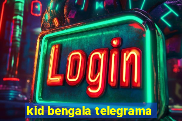 kid bengala telegrama